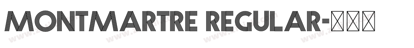Montmartre Regular字体转换
